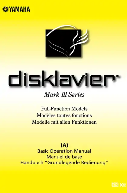 yamaha雅马哈Disklavier Mark III Series Full-Function Models Basic Operation Manual